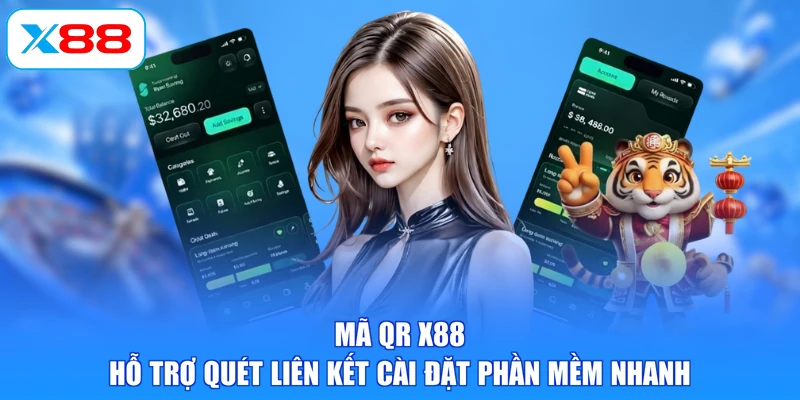 Mã QR X88 hỗ trợ quét liên kết cài đặt phần mềm nhanh